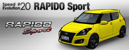 「SPEED EVOLUTION #20～RAPIDO Sport～」実装