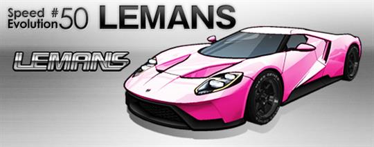 Speed Evolution #50～LEMANS～