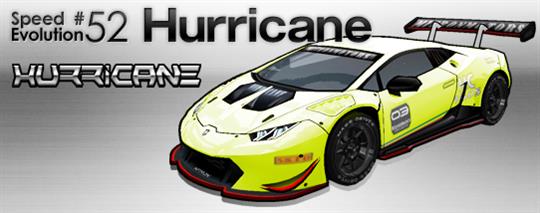 SPEED EVOLUTION #52～Hurricane～